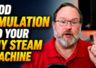Add emulation to your steam machine